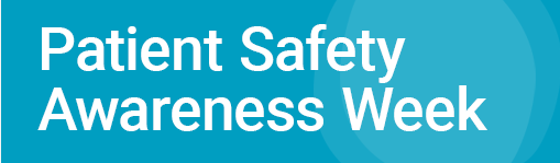 patient safety awareness week